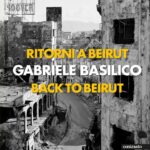 Ritorni a Beirut-Back to Beirut. Ediz. illustrata